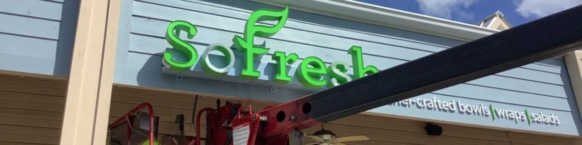 SoFresh’s Expansion, Signage, and Healthy Fast-Casual Dining