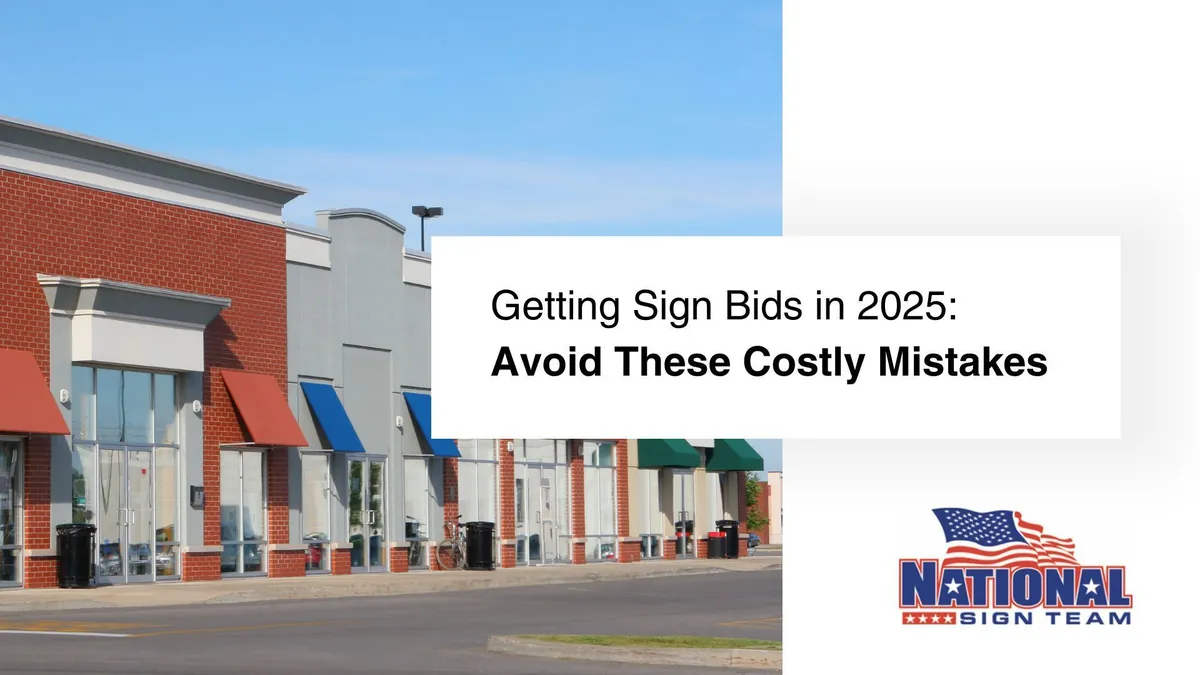 Getting Sign Bids in 2025: Avoid These Costly Mistakes