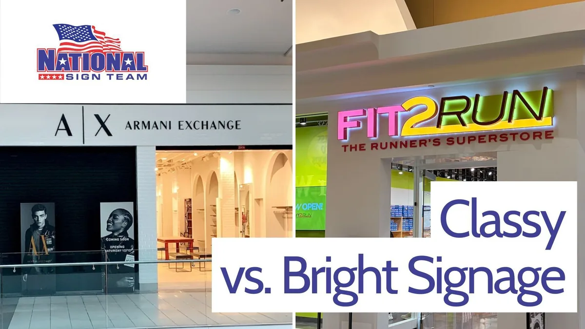 Classy vs Bright Signage Guide