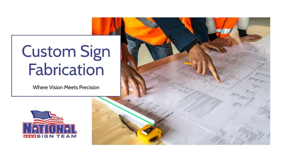 Custom Sign Fabrication Experts | National Sign Team