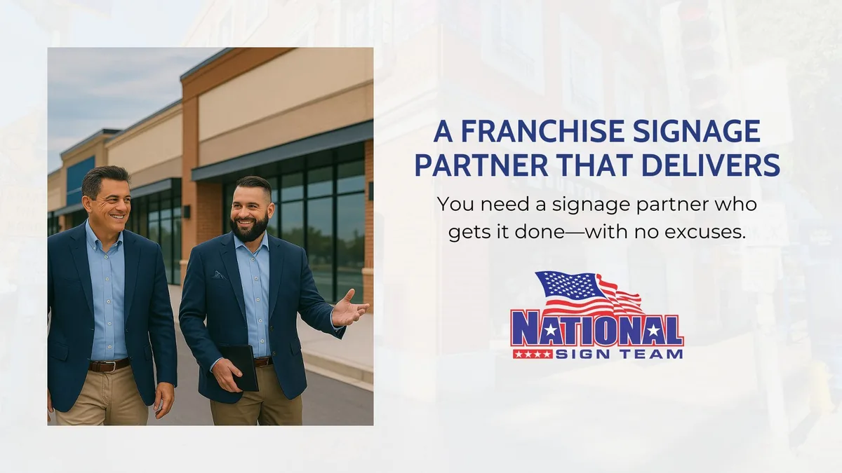Franchise Signage Partner That Delivers