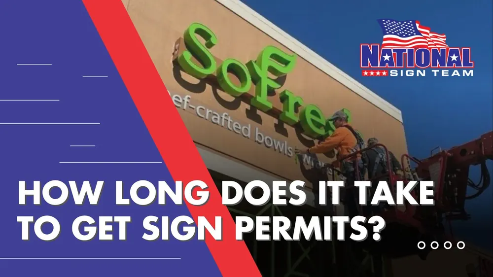 How Long It Takes To Get Sign Permits, What To Expect