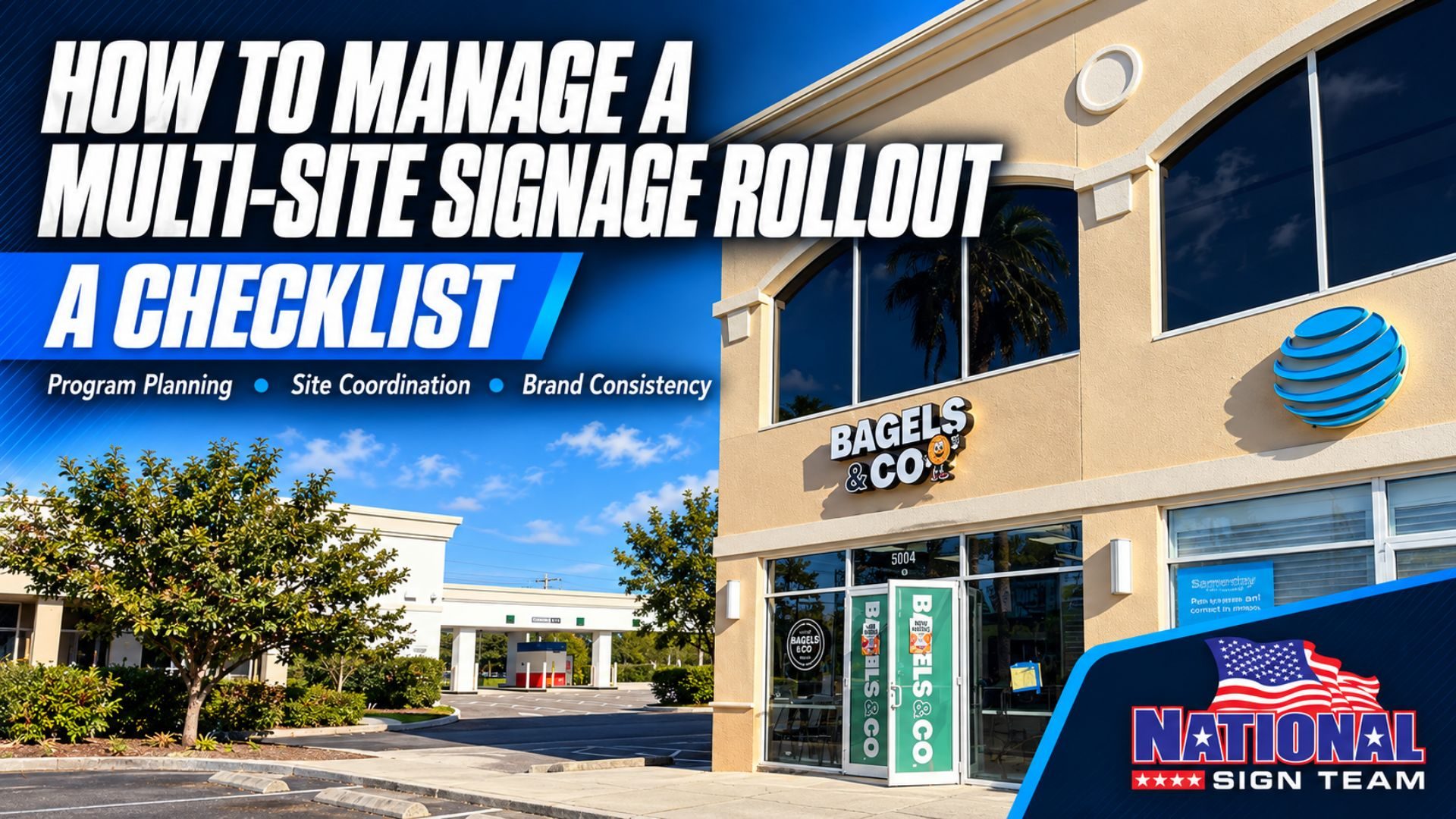 Checklist and site plans for managing a multi-site signage rollout across multiple locations
