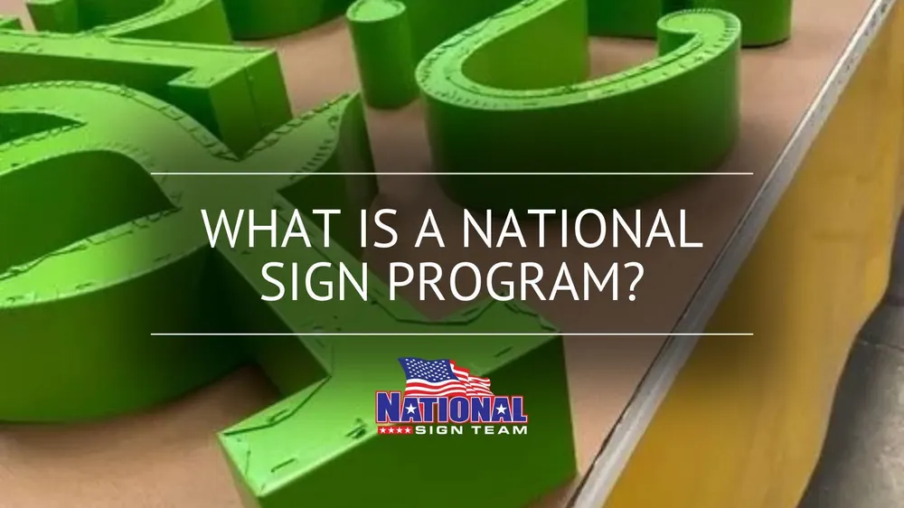 What Is a National Sign Program?